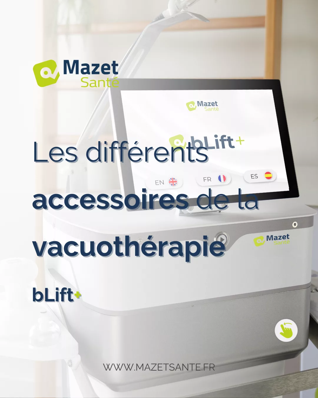 Les accessoires du bLift